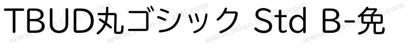 TBUD丸ゴシック Std B字体转换